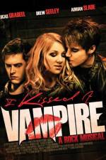 Watch I Kissed a Vampire Vodly