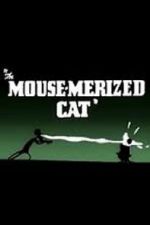 Watch The Mouse-Merized Cat Vodly