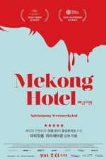 Watch Mekong Hotel Vodly