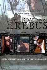 Watch The Road from Erebus Vodly