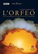 Watch L'orfeo: Favola in musica by Claudio Monteverdi Vodly