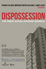 Watch Dispossession: The Great Social Housing Swindle Vodly