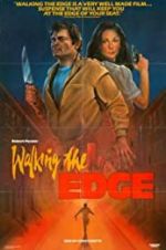 Watch Walking the Edge Vodly