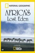 Watch Africas Lost Eden Vodly