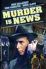 Watch Murder Is News Vodly