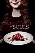 Watch Sweet Taste of Souls Vodly