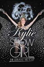 Watch Kylie \'Showgirl\': The Greatest Hits Tour Vodly