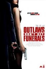 Watch Outlaws Don\'t Get Funerals Vodly