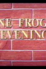 Watch One Froggy Evening Vodly