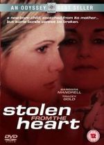 Watch Stolen from the Heart Vodly