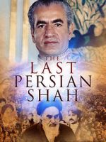 Watch The Last Persian Shah Vodly