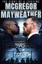 Watch The Fight of a Lifetime: McGregor vs Mayweather Vodly
