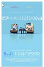 Watch Blue Hollywood Vodly