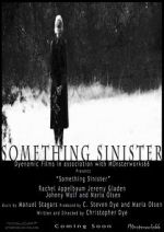 Watch Something Sinister Vodly