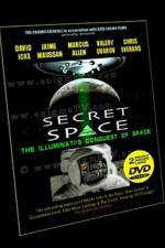 Watch Secret Space Volume 1: The Illuminatis Conquest of Space Vodly