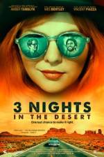 Watch 3 Nights in the Desert Vodly