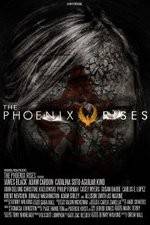 Watch The Phoenix Rises Vodly