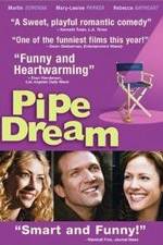 Watch Pipe Dream Vodly