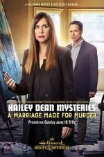 Watch Hailey Dean Mystery: A Marriage Made for Murder Vodly