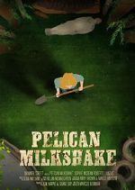 Watch Pelican Milkshake (Short 2020) Vodly