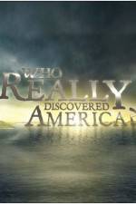 Watch Who Really Discovered America Vodly