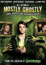 Watch Mostly Ghostly: One Night in Doom House Vodly