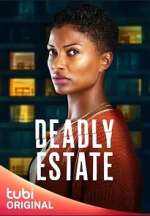 Watch Deadly Estate Vodly
