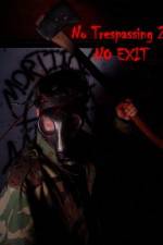 Watch No Trespassing 2 No Exit Vodly