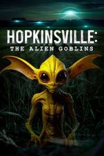 Watch Hopkinsville: The Alien Goblins Vodly
