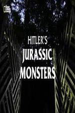 Watch Hitler's Jurassic Monsters Vodly