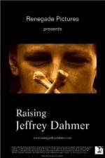 Watch Raising Jeffrey Dahmer Vodly