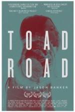 Watch Toad Road Vodly