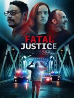 Watch Fatal Justice Vodly