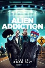 Watch Alien Addiction Vodly