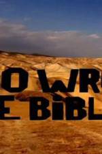 Watch Who Wrote the Bible Vodly