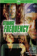 Watch Strange Frequency Vodly