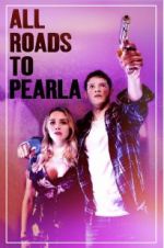 Watch All Roads to Pearla Vodly