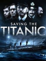 Watch Saving the Titanic Vodly