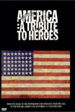 Watch America A Tribute to Heroes Vodly