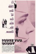 Watch I Love You, Daddy Vodly