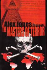 Watch Masters Of Terror - Alex Jones Vodly