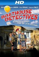 Watch The Boathouse Detectives Vodly