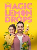 Watch The Magic of Lemon Drops Vodly