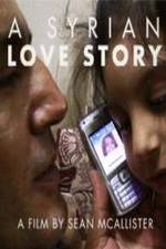 Watch A Syrian Love Story Vodly