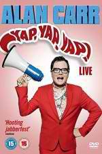 Watch Alan Carr - Yap, Yap, Yap! Vodly