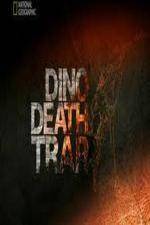 Watch National Geographic Dino Death Trap Vodly