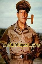 Watch Fall of Japan In Color Vodly