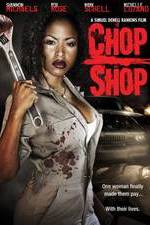 Watch Chop Shop Vodly