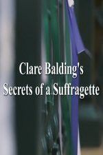 Watch Clare Balding\'s Secrets of a Suffragette Vodly