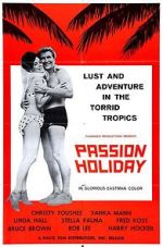 Watch Passion Holiday Vodly